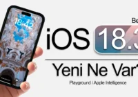 ios 18 3 guncellemesi yenilikleri neler